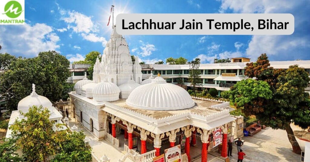 7 Famous Jain Temples in Bihar You Must Visit 11 Lachhuar-Jain-Temple-Bihar.